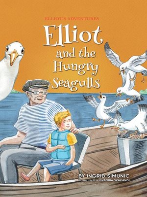 cover image of Elliot and the Hungry Seagulls